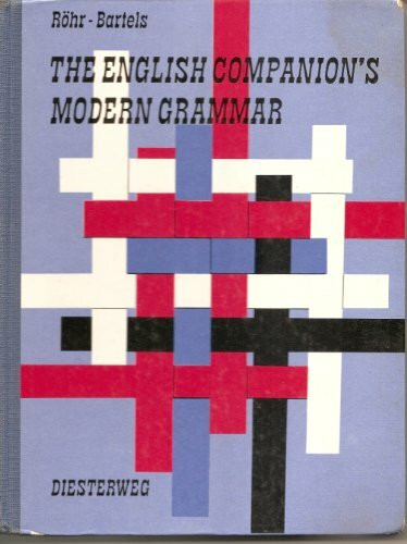 The English Companion's Modern Grammar: Grammatik