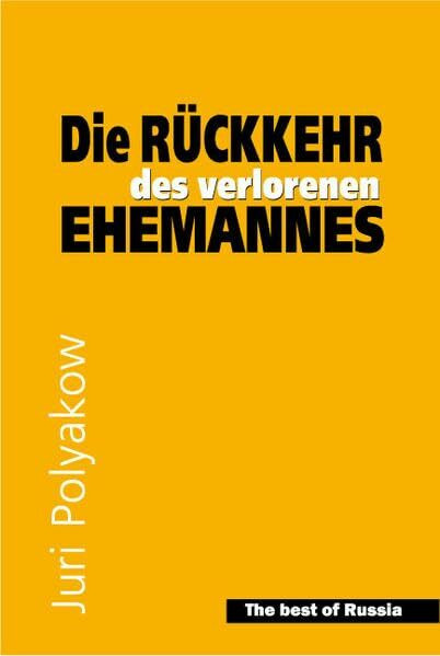 Die Rückkehr des verlorenen Ehemannes