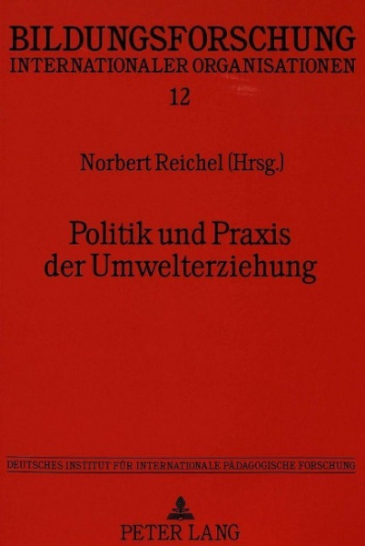 Politik und Praxis der Umwelterziehung