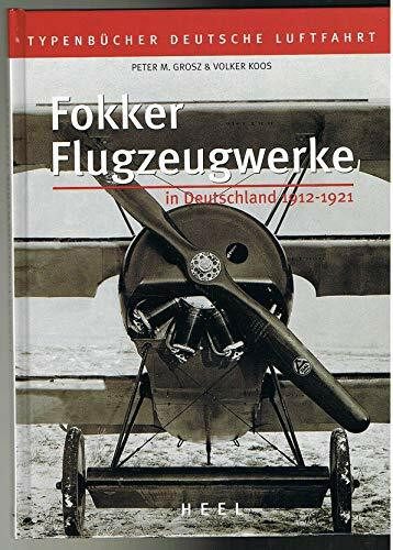 Typenbücher Deutsche Luftfahrt - Fokker 1913-1921