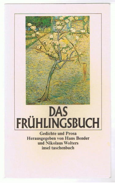 Das Frühlingsbuch: Gedichte und Prosa (insel taschenbuch)