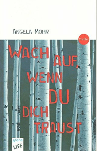 Wach auf, wenn du dich traust
