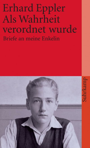 Als Wahrheit verordnet wurde: Briefe an meine Enkelin (suhrkamp taschenbuch)