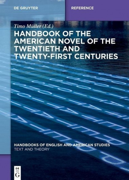 Handbook of the American Novel of the Twentieth and Twenty-First Centuries