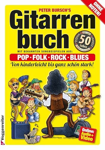 Gitarrenbuch, m. CD-Audio, Bd.1, Mit bekannten Liedbeispielen aus Pop, Folk, Rock & Blues von kinderleicht bis ganz schön stark: Das populärste ... ganz schön stark. Pop, Folk, Rock und Blues