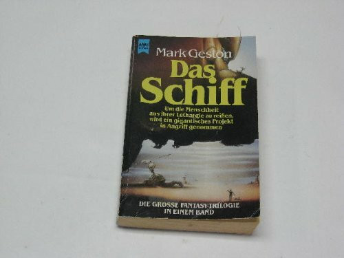Das Schiff. Drei Romane in einem Band.