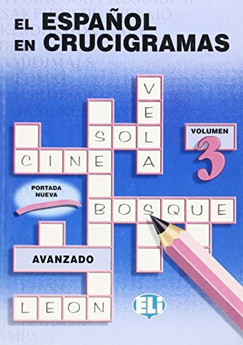 EL ESPAÑOL EN CRUCIGRAMAS 3: Book 3 (Crossword Puzzle Book 3)