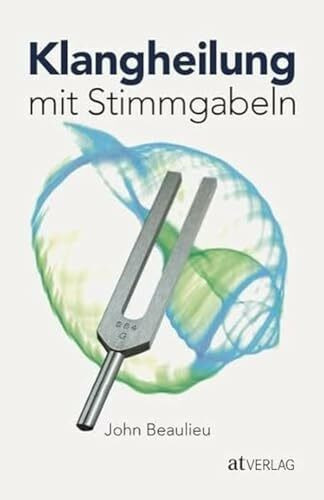 Klangheilung mit Stimmgabeln