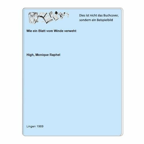 Wie ein Blatt vom Winde verweht (Allgemeine Reihe. Bastei Lübbe Taschenbücher)