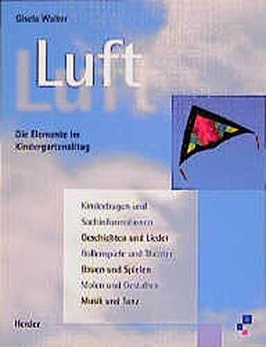 Luft: Die Elemente im Kindergartenalltag