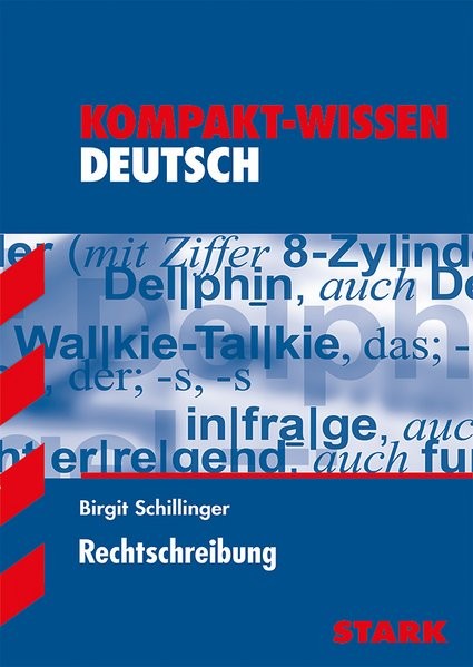 Kompakt-Wissen - Deutsch Rechtschreibung