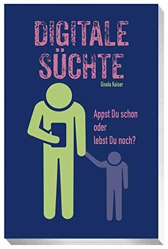 Digitale Süchte: Appst Du schon oder lebst Du noch?