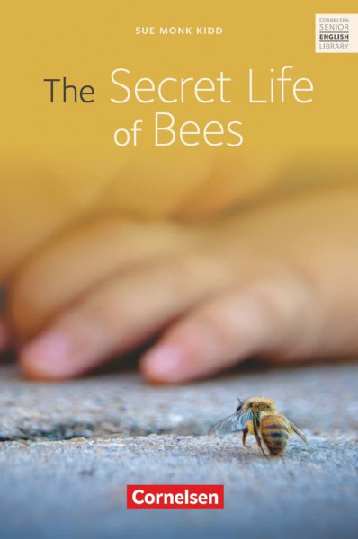 Cornelsen Senior English Library - Literatur - Ab 10. Schuljahr / B1: The Secret Life of Bees - Textband mit Annotationen und Zusatztexten