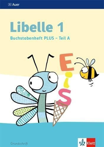 Libelle 1. Buchstabenheft PLUS, Grundschrift, 4-teilig Klasse 1