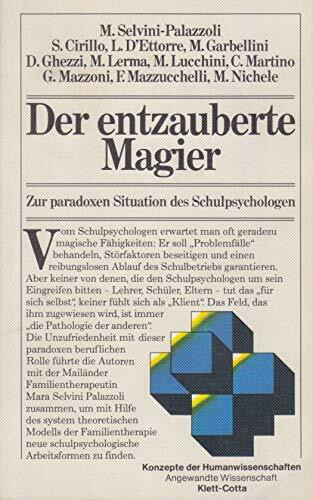 Der entzauberte Magier. Zur paradoxen Situation des Schulpsychologen