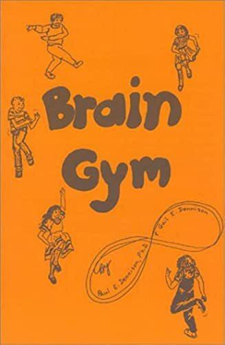 Brain Gym: Simple Activities For Whole Brain Learning (Orange)