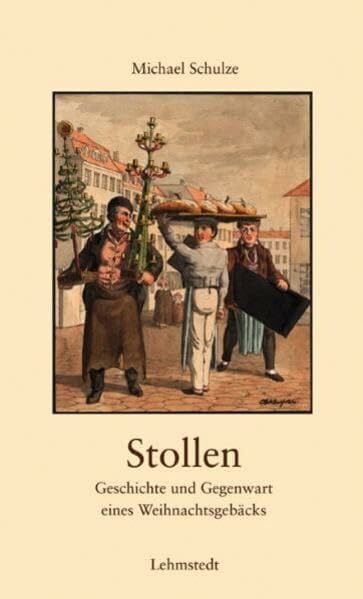 Stollen: Geschichte und Gegenwart eines Weihnachtsgebäcks