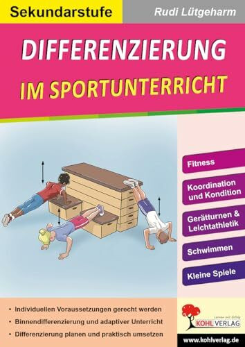 Differenzierung im Sportunterricht / Sekundarstufe: Bewegungsaufgaben für alle Schüler