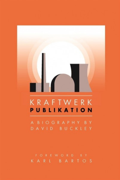 Kraftwerk: Publikation (Updated Edition)