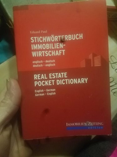 Stichwörterbuch Immobilienwirtschaft englisch deutsch / deutsch-englisch