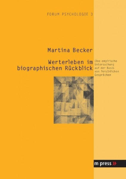 Werterleben im biographischen Rückblick