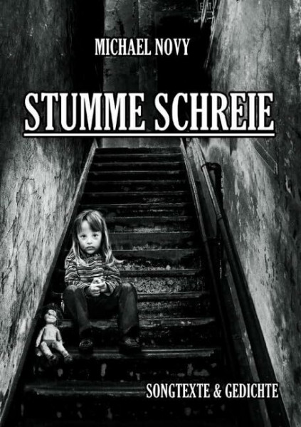 Stumme Schreie: Songtexte & Gedichte
