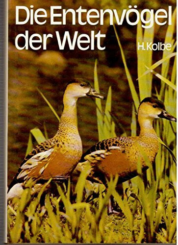 Die Entenvögel der Welt