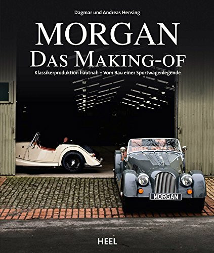 Morgan – Das Making-of: Klassiker-Produktion hautnah – vom Bau einer Sportwagenlegende