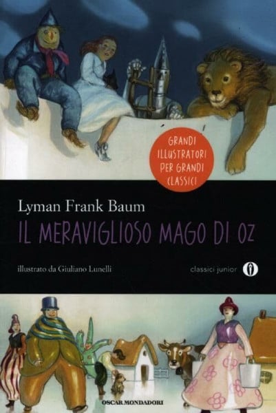 Il meraviglioso mago di Oz (Oscar junior classici)