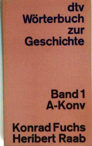 dtv Wörterbuch zur Geschichte Band 2: Konz-Z.