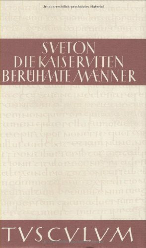 Die Kaiserviten / Berühmte Männer (Sammlung Tusculum)