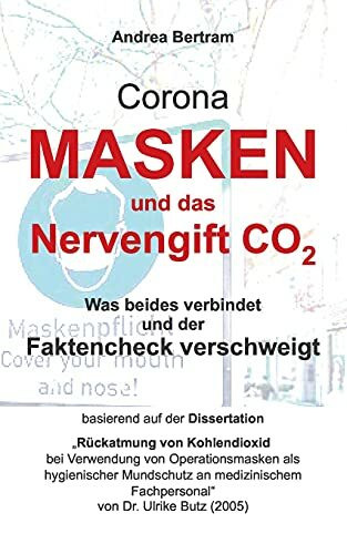 Corona-Masken und das tödliche Nervengift CO2