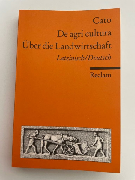 De agri cultura / Über die Landwirtschaft: Lateinisch/Deutsch (Reclams Universal-Bibliothek)