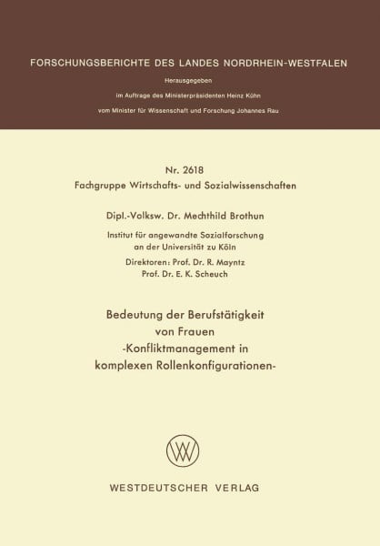 Bedeutung der Berufstätigkeit von Frauen: Konfliktmanagement in komplexen Rollenkonfigurationen (Fachgruppe Textilforschung, Band 2618)