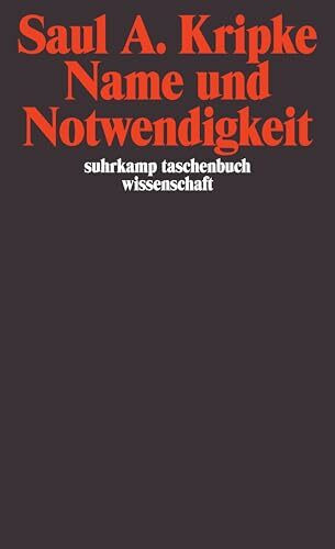 Name und Notwendigkeit (suhrkamp taschenbuch wissenschaft)