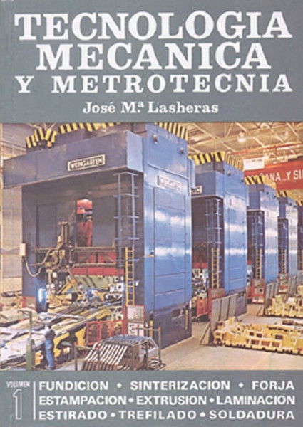 Tecnología mecánica y metrotecnia