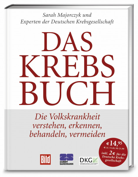 Das Krebsbuch: Die Volkskrankheit verstehen, erkennen, behandeln, vermeiden