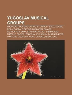 Yugoslav musical groups