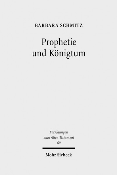 Prophetie und Königtum