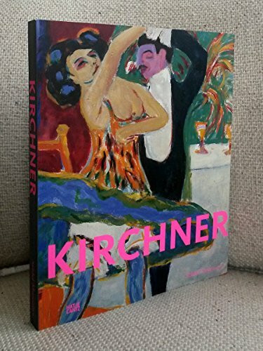Kirchner: Katalog zur Ausstellung im Städel Museum, Frankfurt am Main, 2010