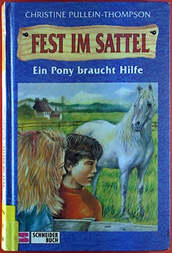 Fest im Sattel, Bd.7, Ein Pony braucht Hilfe
