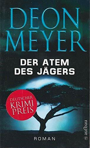 Der Atem des Jägers