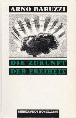 Die Zukunft der Freiheit