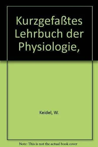 Kurzgefasstes Lehrbuch der Physiologie