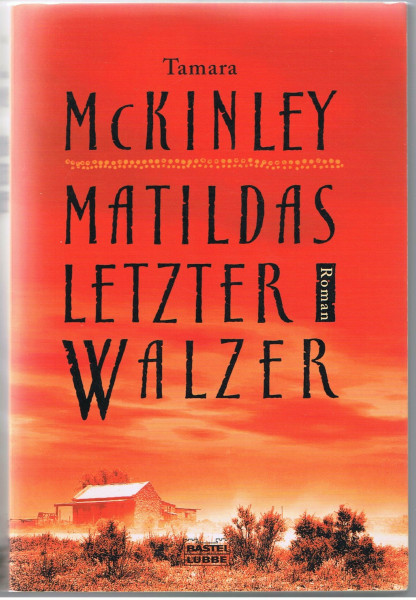 Matildas letzter Walzer: Roman