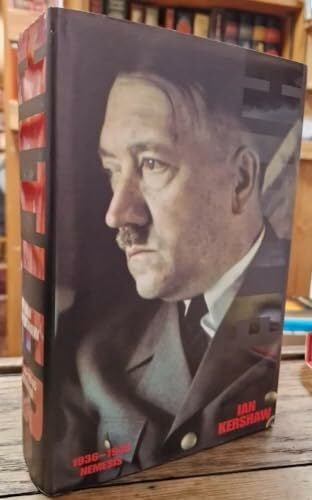 Hitler 1936-1945: Nemesis Hitler 1936-1945: Nemesis