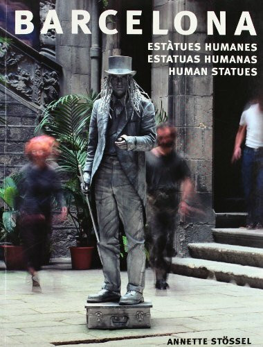 Barcelona. Estàtues humanes (IMATGES)