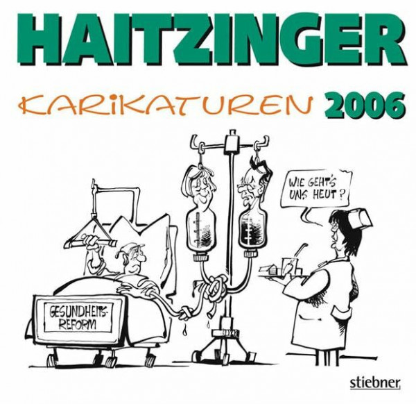 Haitzinger Karikaturen 2006: Politische Karikaturen