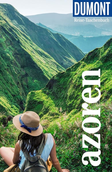 DUMONT Reise-Taschenbuch Reiseführer Azoren: Reiseführer plus Reisekarte. Mit individuellen Autorentipps und vielen Touren.