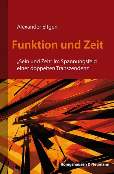 Funktion und Differenz: "Sein und Zeit" im Spannungsfeld einer doppelten Transzendenz